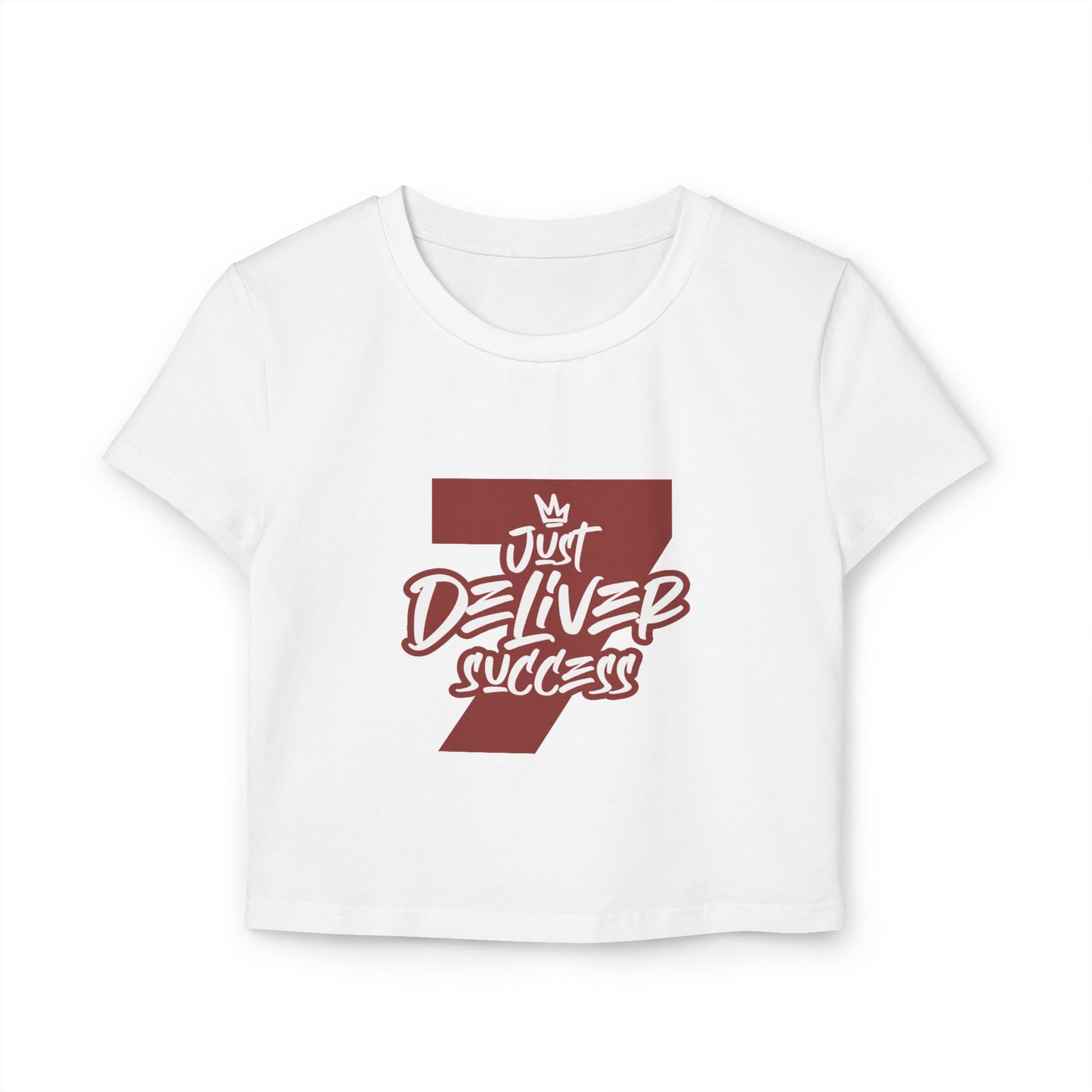 Just Deliver Success Women's Baby Tee That City 7 Collection in white with bold maroon lettering.