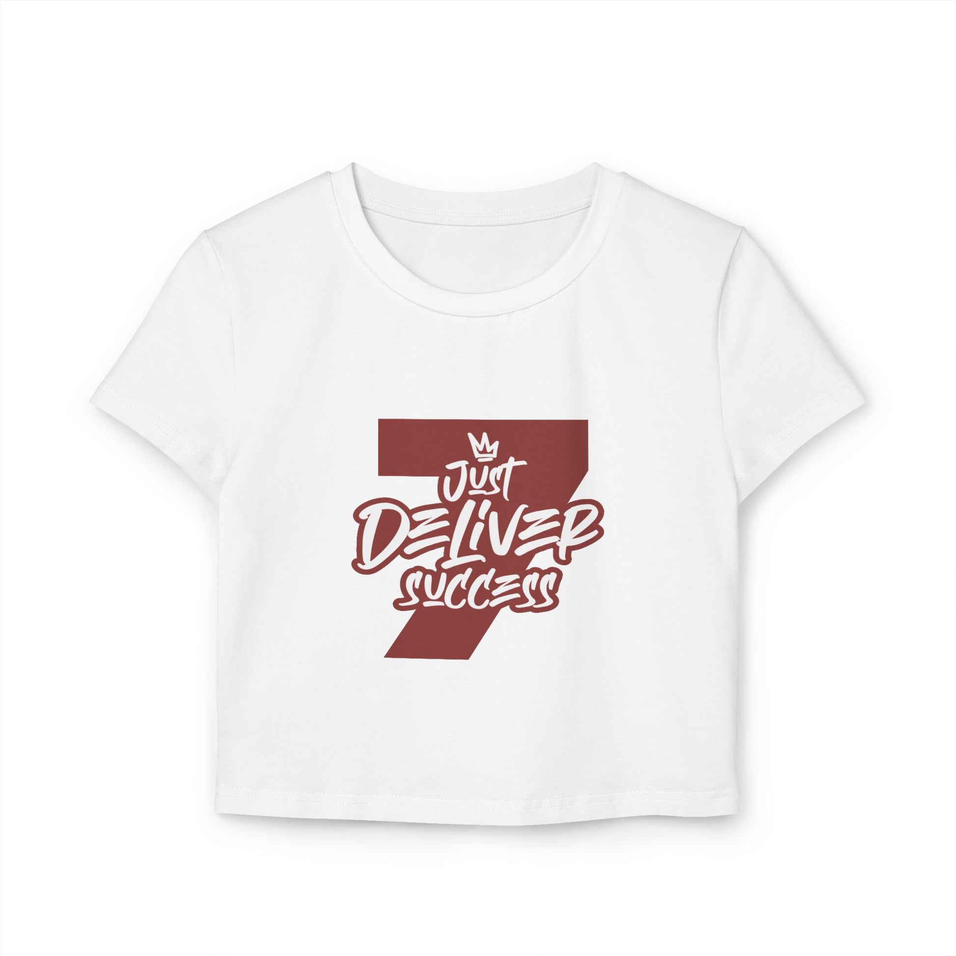 Just Deliver Success Women's Baby Tee That City 7 Collection in white with bold maroon lettering.